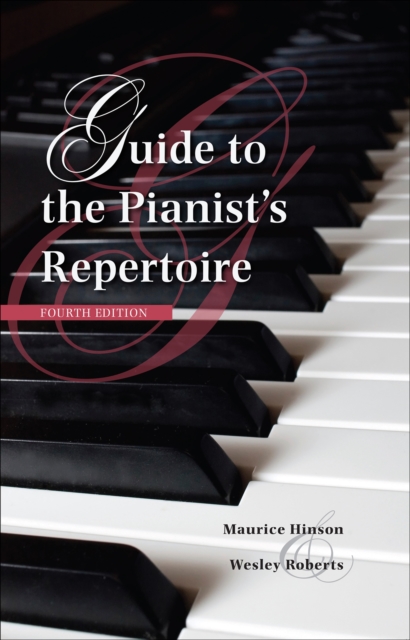 Guide to the Pianist's Repertoire, Fourth Edition, EPUB eBook