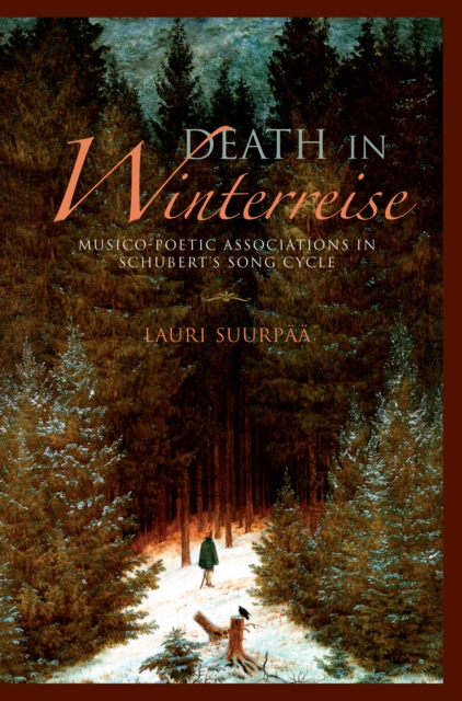 Death in Winterreise : Musico-Poetic Associations in Schubert's Song Cycle, EPUB eBook