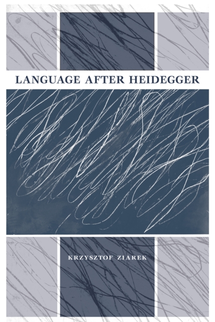 Language after Heidegger, EPUB eBook