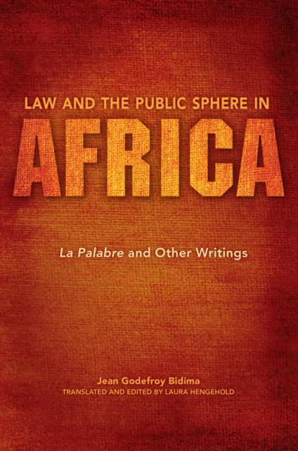 Law and the Public Sphere in Africa : La Palabre and Other Writings, EPUB eBook
