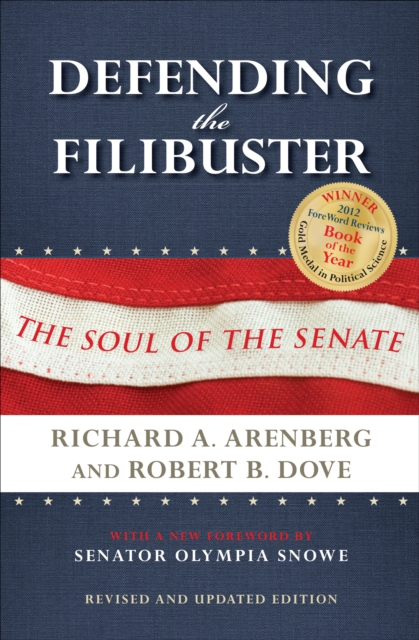 Defending the Filibuster : The Soul of the Senate, EPUB eBook