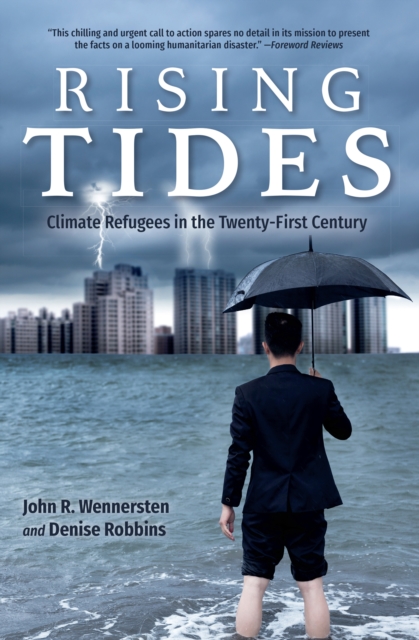 Rising Tides : Climate Refugees in the Twenty-First Century, EPUB eBook
