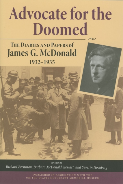 Advocate for the Doomed : The Diaries and Papers of James G. McDonald, 1932-1935, EPUB eBook