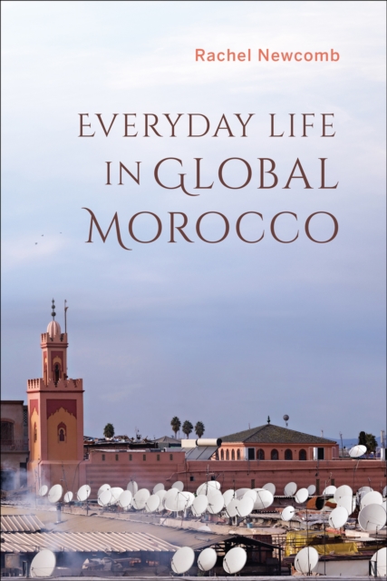 Everyday Life in Global Morocco, EPUB eBook