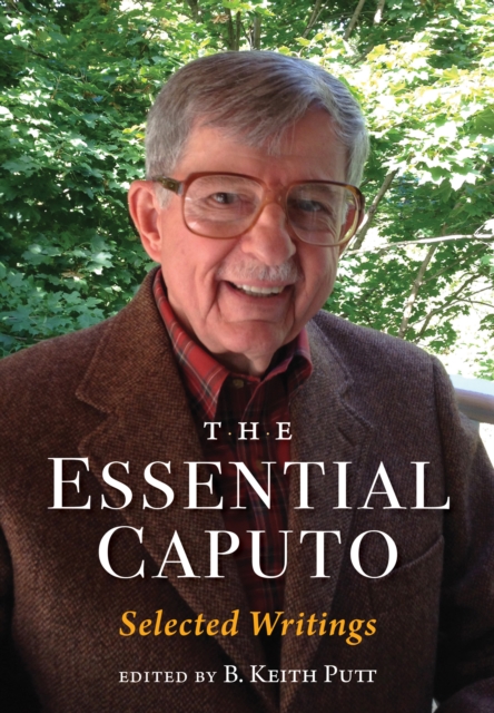 The Essential Caputo : Selected Writings, EPUB eBook