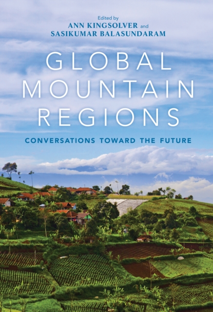 Global Mountain Regions : Conversations toward the Future, PDF eBook