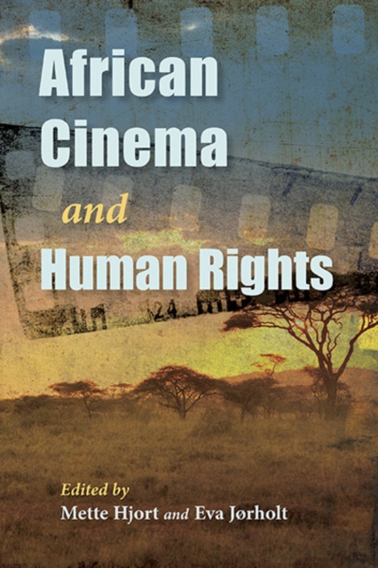 African Cinema and Human Rights, Paperback / softback Book