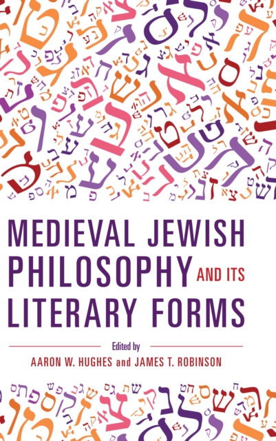 Medieval Jewish Philosophy and Its Literary Forms, PDF eBook