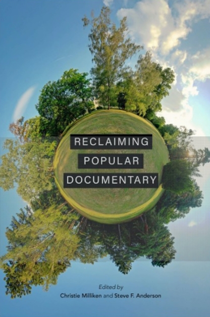 Reclaiming Popular Documentary, Hardback Book