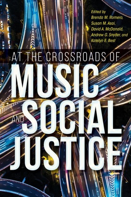At the Crossroads of Music and Social Justice, Paperback / softback Book