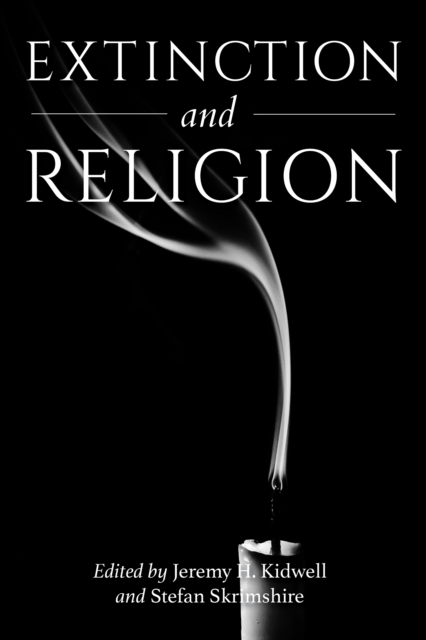 Extinction and Religion, Paperback / softback Book