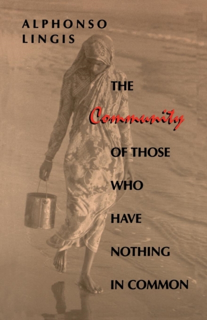 The Community of Those Who Have Nothing in Common, Paperback / softback Book
