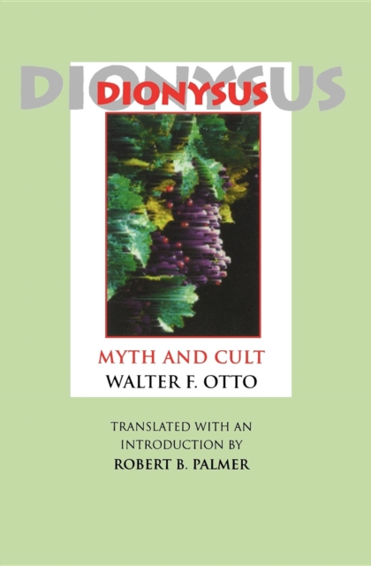 Dionysus : Myth and Cult, Paperback / softback Book