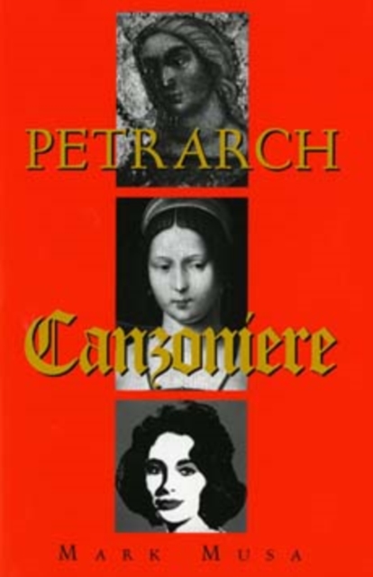 Petrarch : The Canzoniere, or Rerum vulgarium fragmenta, Paperback / softback Book