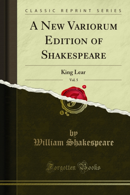 A New Variorum Edition of Shakespeare : King Lear, PDF eBook