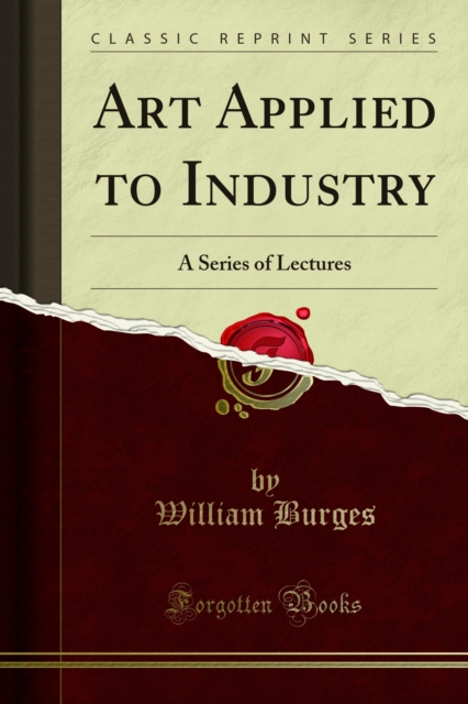 Art Applied to Industry : A Series of Lectures, PDF eBook