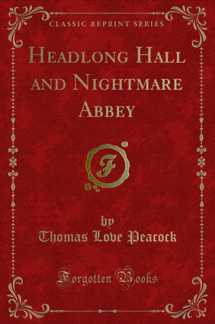Headlong Hall and Nightmare Abbey, PDF eBook