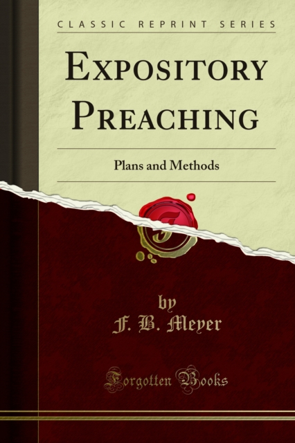 Expository Preaching : Plans and Methods, PDF eBook