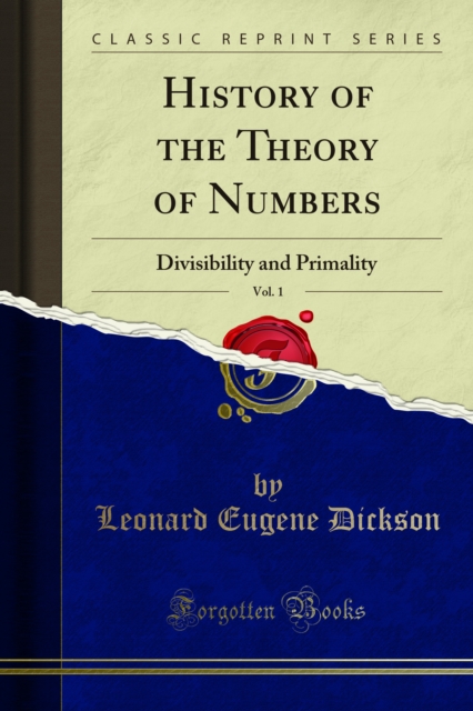 History of the Theory of Numbers : Divisibility and Primality, PDF eBook