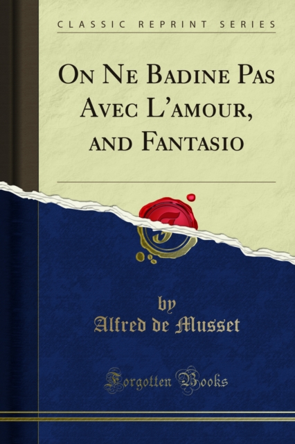 On Ne Badine Pas Avec L'amour, and Fantasio, PDF eBook