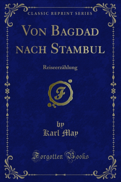 Von Bagdad nach Stambul : Reiseerzahlung, PDF eBook