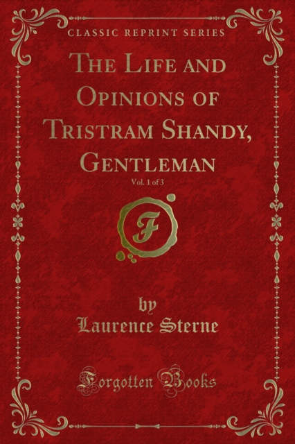 The Life and Opinions of Tristram Shandy, Gentleman, PDF eBook