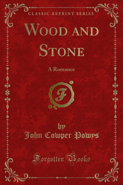 Wood and Stone : A Romance, PDF eBook