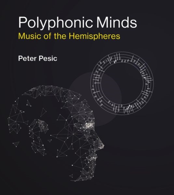 Polyphonic Minds : Music of the Hemispheres, Hardback Book