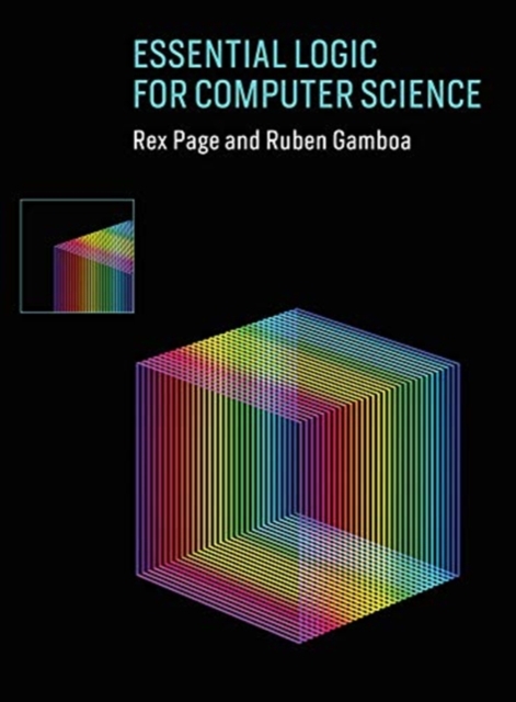 Essential Logic for Computer Science, Hardback Book
