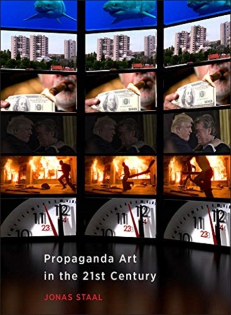 Propaganda Art in the 21st Century, Hardback Book