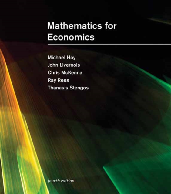 Mathematics for Economics, fourth edition, Hardback Book
