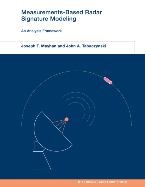 Measurements-Based Radar Signature Modeling : An Analysis Framework, Hardback Book