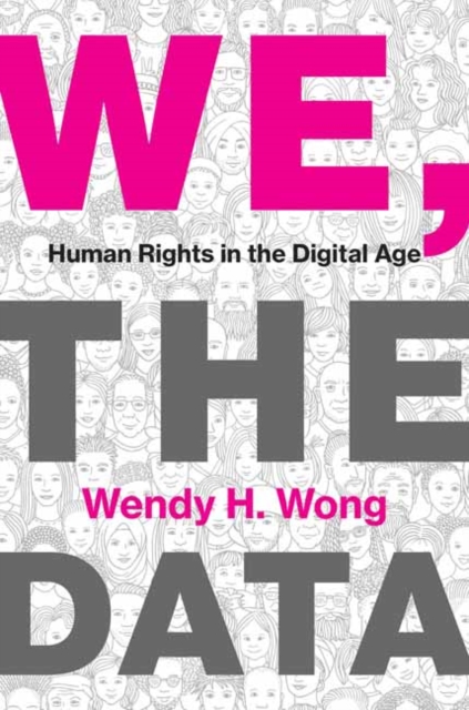 We, the Data : Human Rights in the Digital Age, Paperback / softback Book