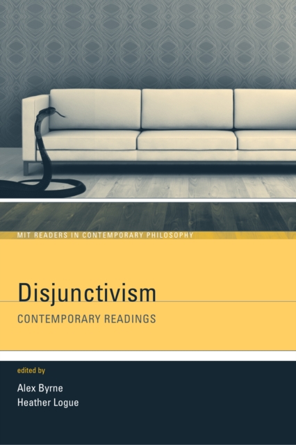 Disjunctivism : Contemporary Readings, PDF eBook