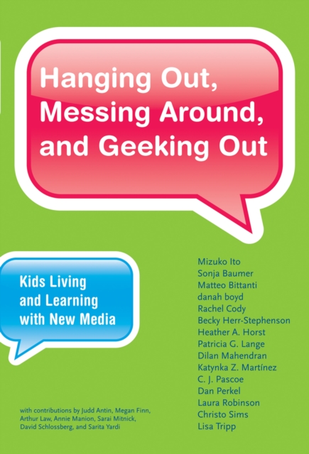 Hanging Out, Messing Around, and Geeking Out, EPUB eBook