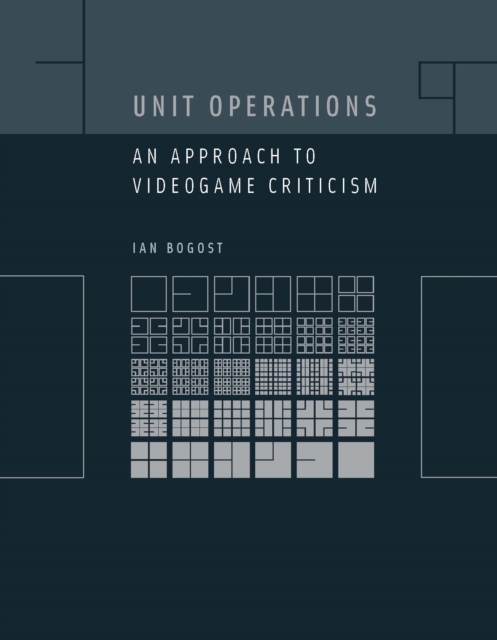 Unit Operations : An Approach to Videogame Criticism, EPUB eBook