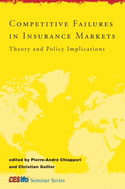 Competitive Failures in Insurance Markets : Theory and Policy Implications, PDF eBook