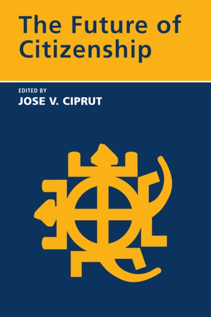 The Future of Citizenship, PDF eBook