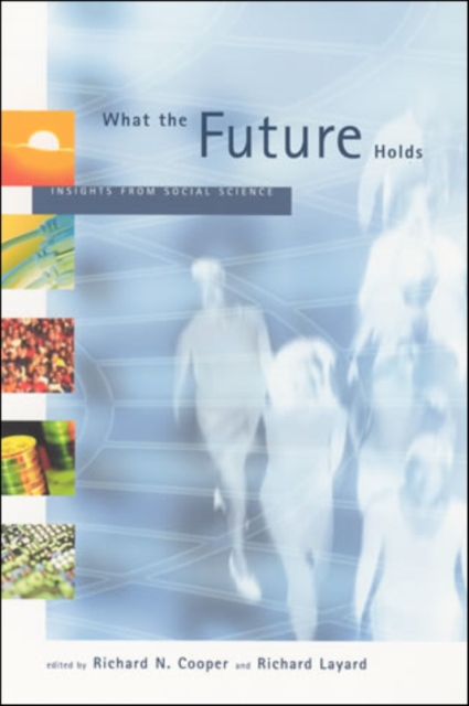 What the Future Holds : Insights from Social Science, PDF eBook