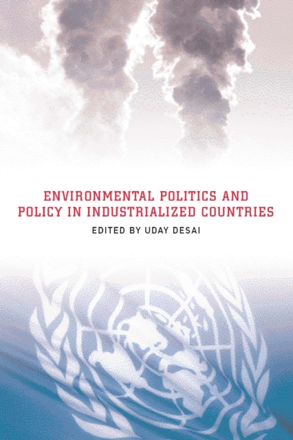 Environmental Politics and Policy in Industrialized Countries, PDF eBook