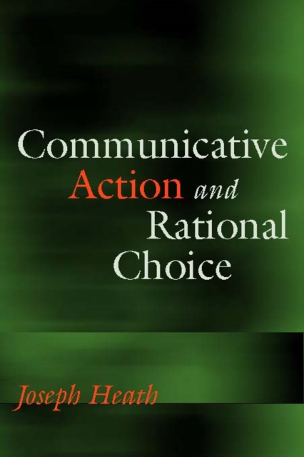 Communicative Action and Rational Choice, PDF eBook