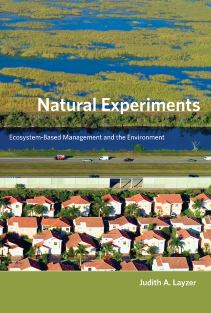 Natural Experiments : Ecosystem-Based Management and the Environment, PDF eBook