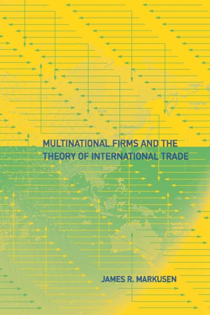 Multinational Firms and the Theory of International Trade, PDF eBook