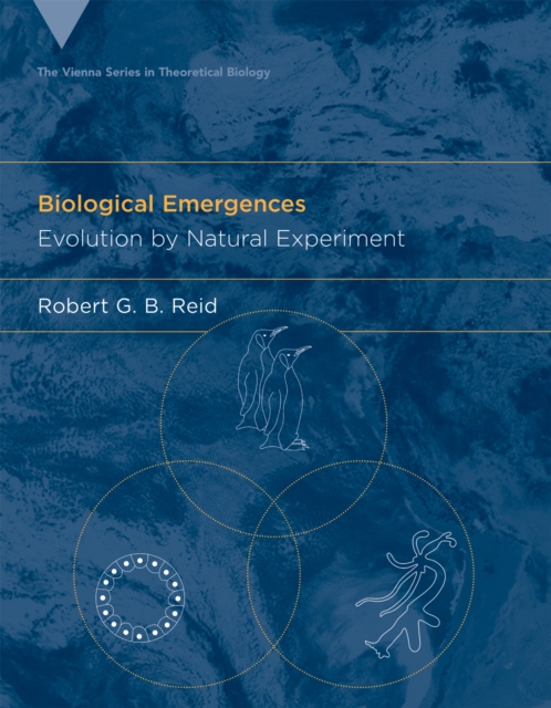 Biological Emergences : Evolution by Natural Experiment, PDF eBook