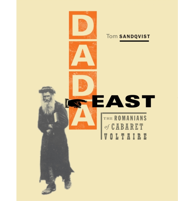 Dada East : The Romanians of Cabaret Voltaire, PDF eBook