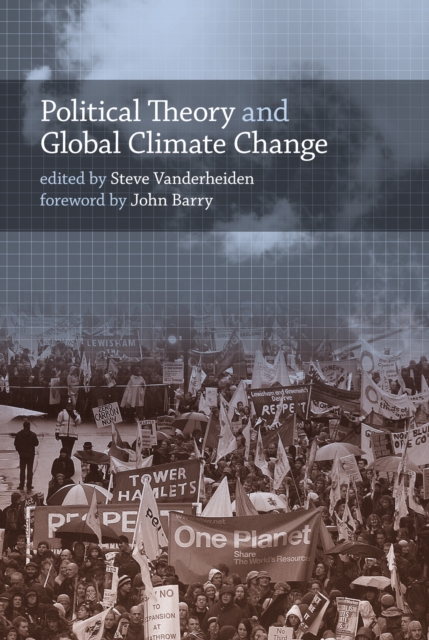 Political Theory and Global Climate Change, PDF eBook