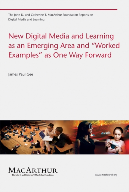 New Digital Media and Learning as an Emerging Area and "Worked Examples" as One Way Forward, PDF eBook