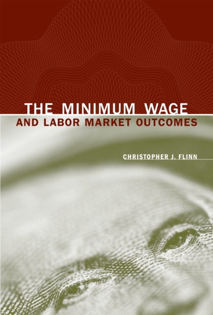 The Minimum Wage and Labor Market Outcomes, PDF eBook