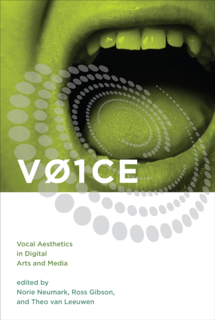 V01CE : Vocal Aesthetics in Digital Arts and Media, PDF eBook