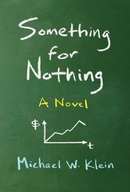 Something for Nothing : A Novel, PDF eBook